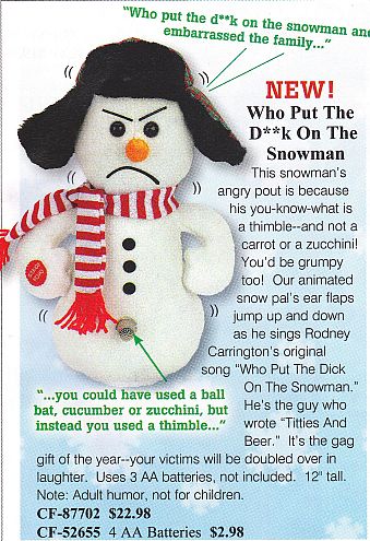 Catalog item called Who Put The Dick on the Snowman?
